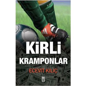 KIRLI KRAMPONLAR - ECEVIT KILIÇ