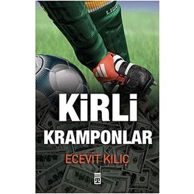 KIRLI KRAMPONLAR - ECEVIT KILIÇ
