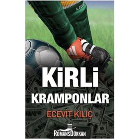 KIRLI KRAMPONLAR - ECEVIT KILIÇ