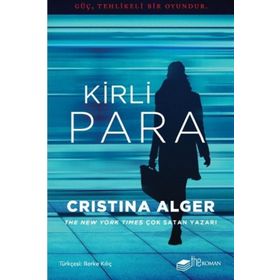 Kirli Para / Cristina Alger