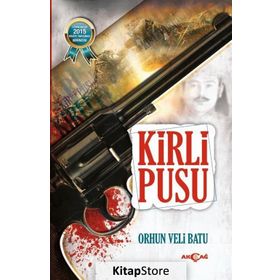 Kirli Pusu - Orhun Veli Batu