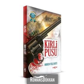 Kirli Pusu - Orhun Veli Batu