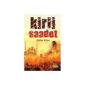 KIRLI SAADET - SALIM KÖSE