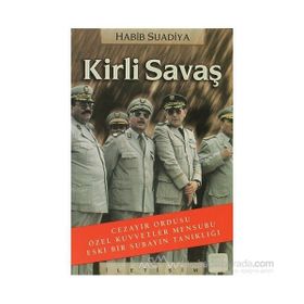 KIRLI SAVAŞ CEZAYIR ORDUSU ÖZEL KUVVETLER MENSUBU ESKI BIR SUBAYIN TANIKLIĞI - HABIB SUADIYA