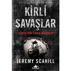 Kirli Savaşlar - Jeremy Scahil