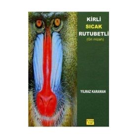 KIRLI SICAK RUTUBETLI - YILMAZ KARAMAN