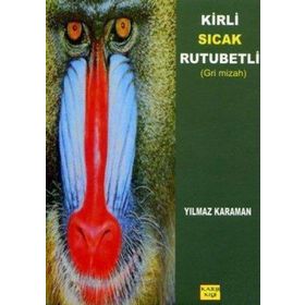 KIRLI SICAK RUTUBETLI - YILMAZ KARAMAN