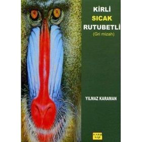 KIRLI SICAK RUTUBETLI - YILMAZ KARAMAN