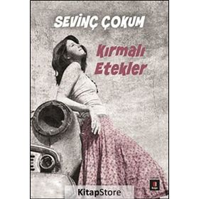Kırmalı Etekler - Sevinç Çokum