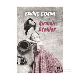 Kırmalı Etekler - Sevinç Çokum