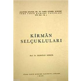 KIRMAN SELÇUKLULARI - ERDOĞAN MERÇİL