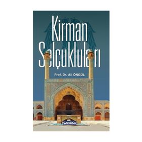 KIRMAN SELÇUKLULARI - ERDOĞAN MERÇİL