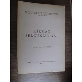 KIRMAN SELÇUKLULARI - ERDOĞAN MERÇİL