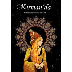 Kirman'da - Perihan Sever Dirican