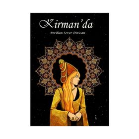 Kirman'da - Perihan Sever Dirican