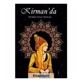 Kirman'da - Perihan Sever Dirican