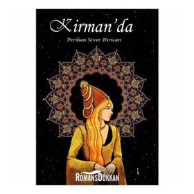 Kirman'da - Perihan Sever Dirican