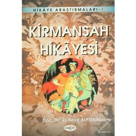 KİRMANŞAH HIKAYESI - ALI BERAT ALPTEKIN
