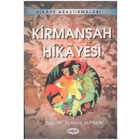 KİRMANŞAH HIKAYESI - ALI BERAT ALPTEKIN