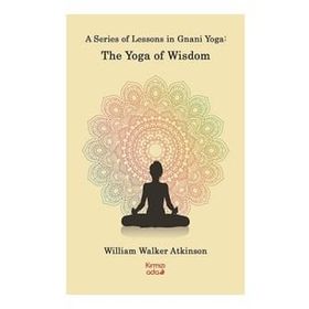 Kırmızı Ada Yayınları A Series Of Lessons in Gnani Yoga:The Yoga Wisdom