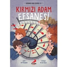 Kırmızı Adam Efsanesi - Üzümlü Kek Çetesi 2 / Elif Özsoyman - Erdem Çocuk Yayınları