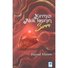 Kırmızı Akik Taşının Sırrı Hamid Hüsam