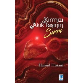 Kırmızı Akik Taşının Sırrı Hamid Hüsam