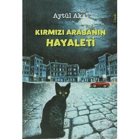 Kırmızı Arabanın Hayaleti - Aytül Akal