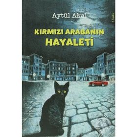 Kırmızı Arabanın Hayaleti - Aytül Akal