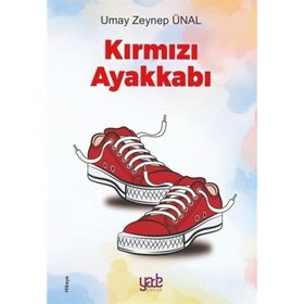 Kırmızı Ayakkabı Umay Zeynep Ünal