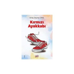 Kırmızı Ayakkabı Umay Zeynep Ünal
