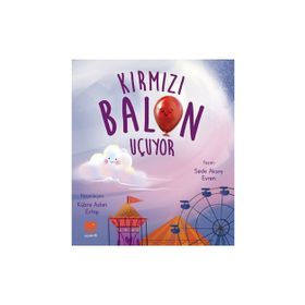 Kırmızı Balon Uçuyor - Seda Aksoy Evren