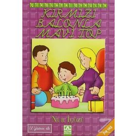 Kırmızı Balonda Mavi Top - Nur İçözü