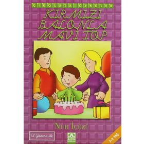 Kırmızı Balonda Mavi Top - Nur İçözü