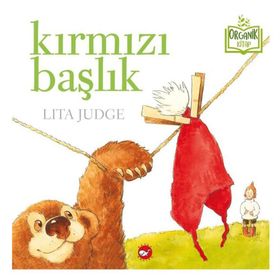 Kırmızı Başlık - Lita Judge