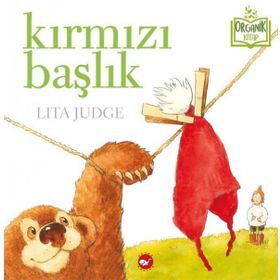 Kırmızı Başlık - Lita Judge