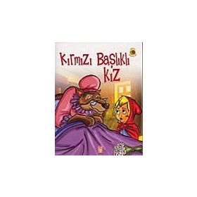 Kırmızı Başlıklı Kız - Grimm Kardeşler (Jacob Grimm - Wilhelm Grimm) Wilhelm Grimm Jacob Grimm