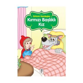 KIRMIZI BAŞLIKLI KIZ - GRIMM KARDEŞLER