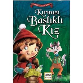 KIRMIZI BAŞLIKLI KIZ - GRIMM KARDEŞLER