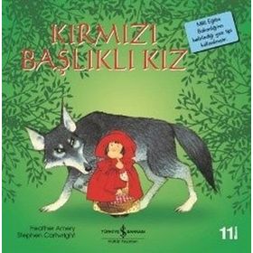 Kırmızı Başlıklı Kız İlk Okuma Kitaplarım - Heather Amery