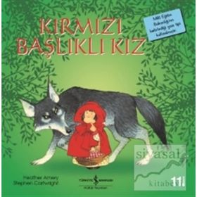 Kırmızı Başlıklı Kız İlk Okuma Kitaplarım - Heather Amery