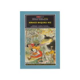KIRMIZI BAŞLIKLI KIZ - JACOB GRIMM;WILHELM GRIMM (ISBN:9786053540212)