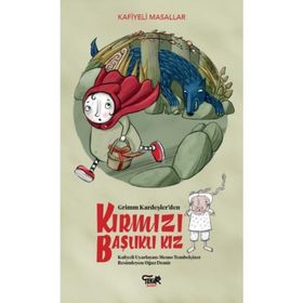 KIRMIZI BAŞLIKLI KIZ - JACOB GRIMM;WILHELM GRIMM