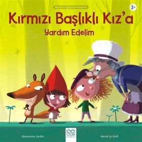 Kırmızı Başlıklı Kız'a Yardım Edelim - Alexandre Jardin