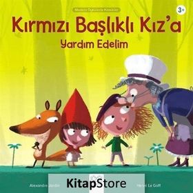 Kırmızı Başlıklı Kız'a Yardım Edelim - Alexandre Jardin