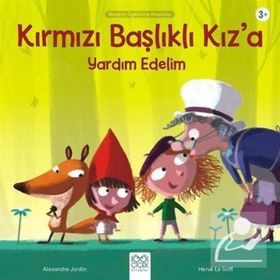 Kırmızı Başlıklı Kız'a Yardım Edelim - Alexandre Jardin