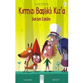 Kırmızı Başlıklı Kız'a Yardım Edelim - Alexandre Jardin