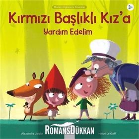 Kırmızı Başlıklı Kız'a Yardım Edelim - Alexandre Jardin