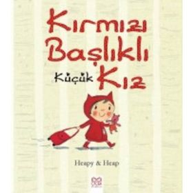 Kırmızı Başlıklı Küçük Kız - Teresa Heapy Sue Heap
