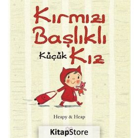 Kırmızı Başlıklı Küçük Kız - Teresa Heapy Sue Heap
